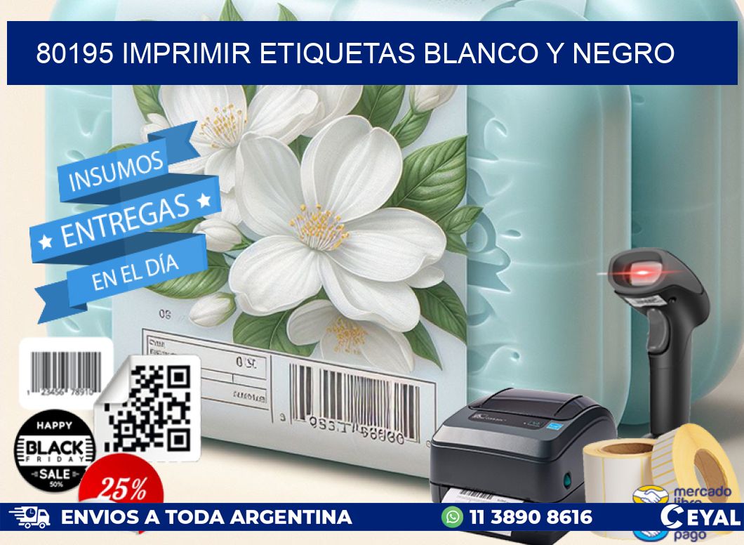 80195 imprimir etiquetas blanco y negro