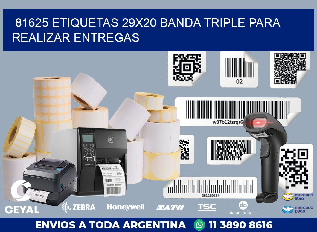 81625 ETIQUETAS 29X20 BANDA TRIPLE PARA REALIZAR ENTREGAS