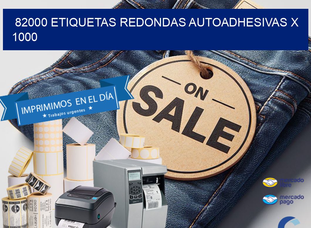 82000 ETIQUETAS REDONDAS AUTOADHESIVAS X 1000