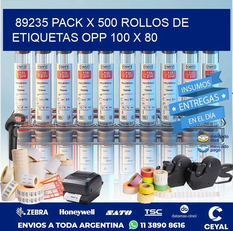89235 PACK X 500 ROLLOS DE ETIQUETAS OPP 100 X 80