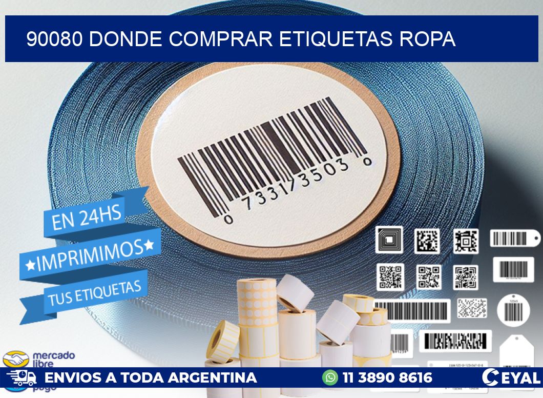 90080 DONDE COMPRAR ETIQUETAS ROPA