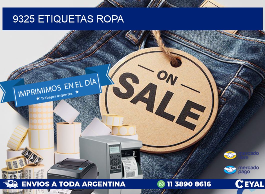 9325 ETIQUETAS ROPA