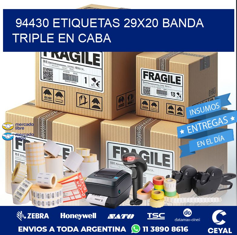 94430 ETIQUETAS 29X20 BANDA TRIPLE EN CABA