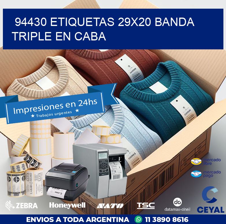 94430 ETIQUETAS 29X20 BANDA TRIPLE EN CABA