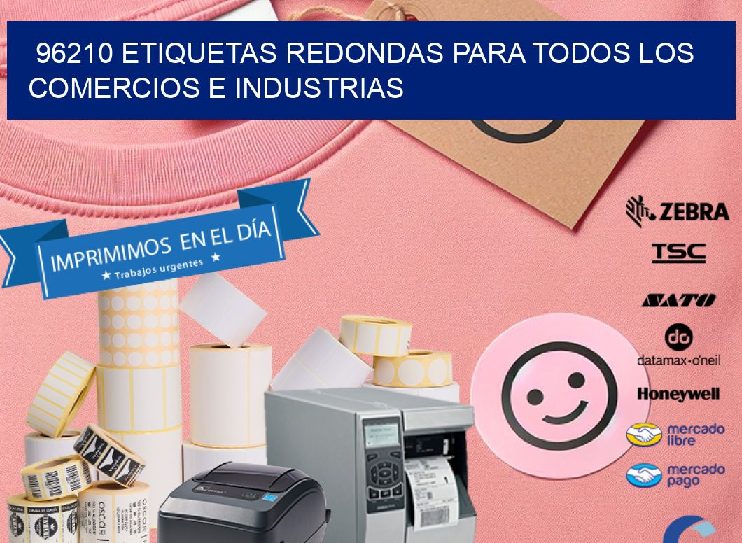 96210 ETIQUETAS REDONDAS PARA TODOS LOS COMERCIOS E INDUSTRIAS