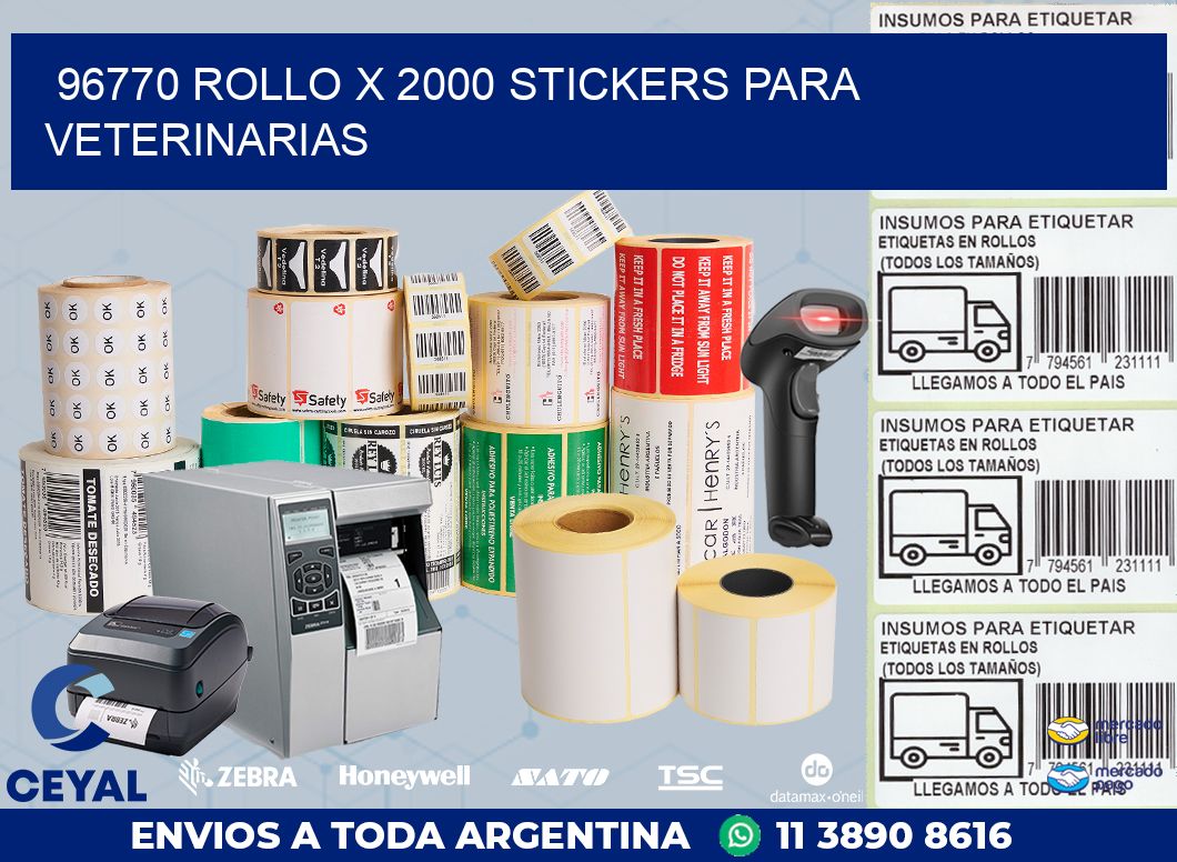 96770 ROLLO X 2000 STICKERS PARA VETERINARIAS