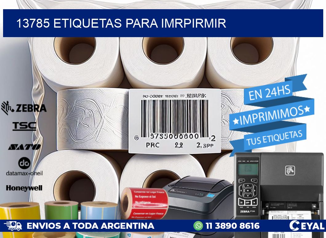 13785 ETIQUETAS PARA IMRPIRMIR