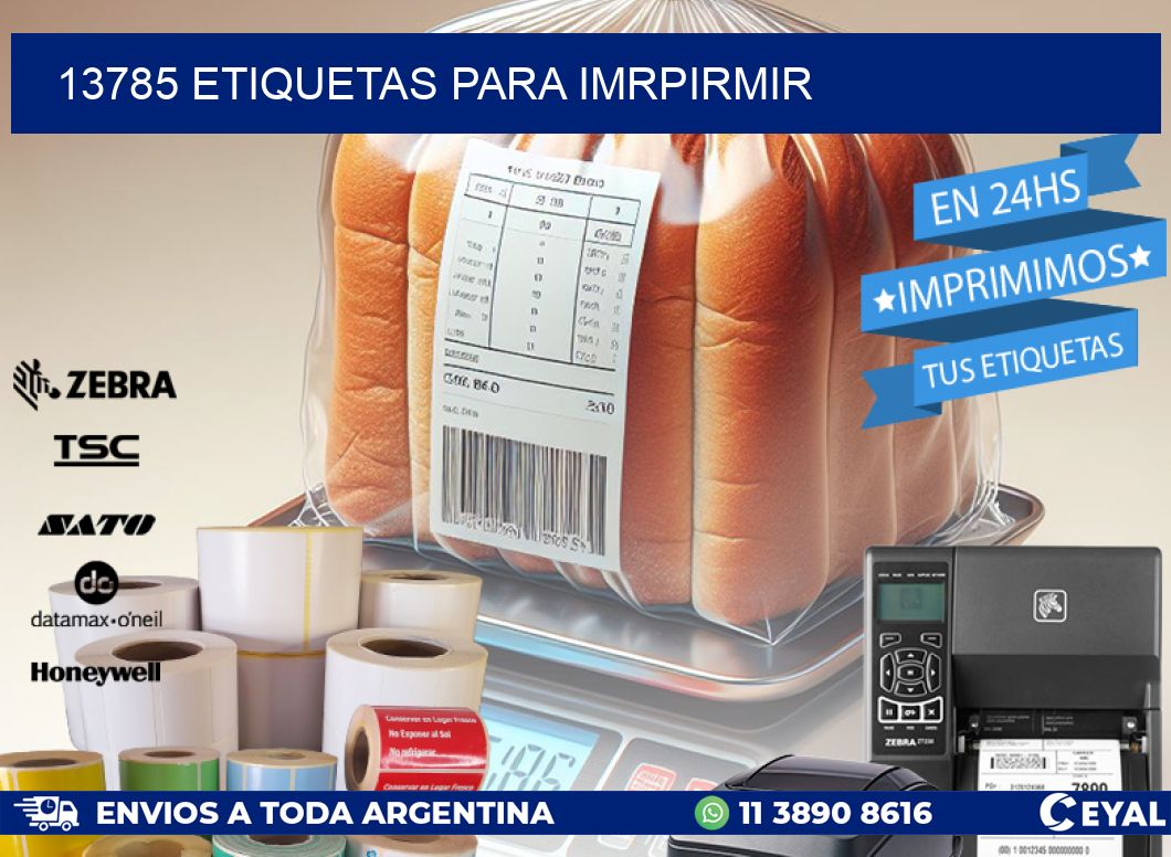 13785 ETIQUETAS PARA IMRPIRMIR