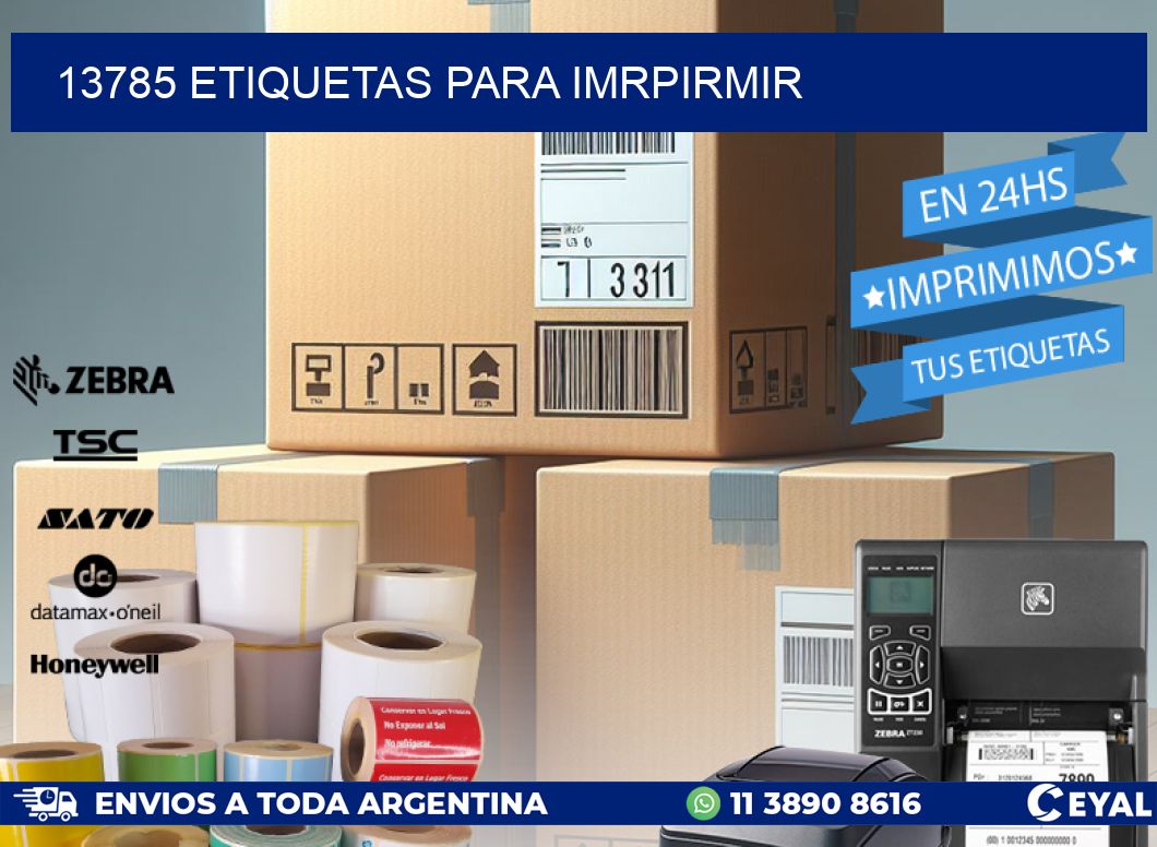 13785 ETIQUETAS PARA IMRPIRMIR