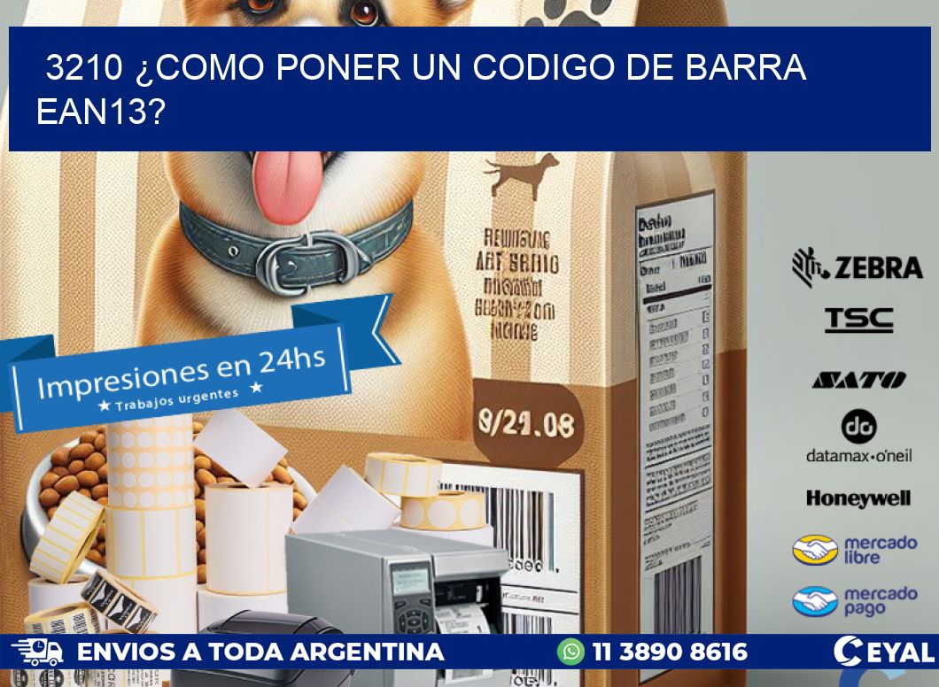 3210 ¿COMO PONER UN CODIGO DE BARRA  EAN13?