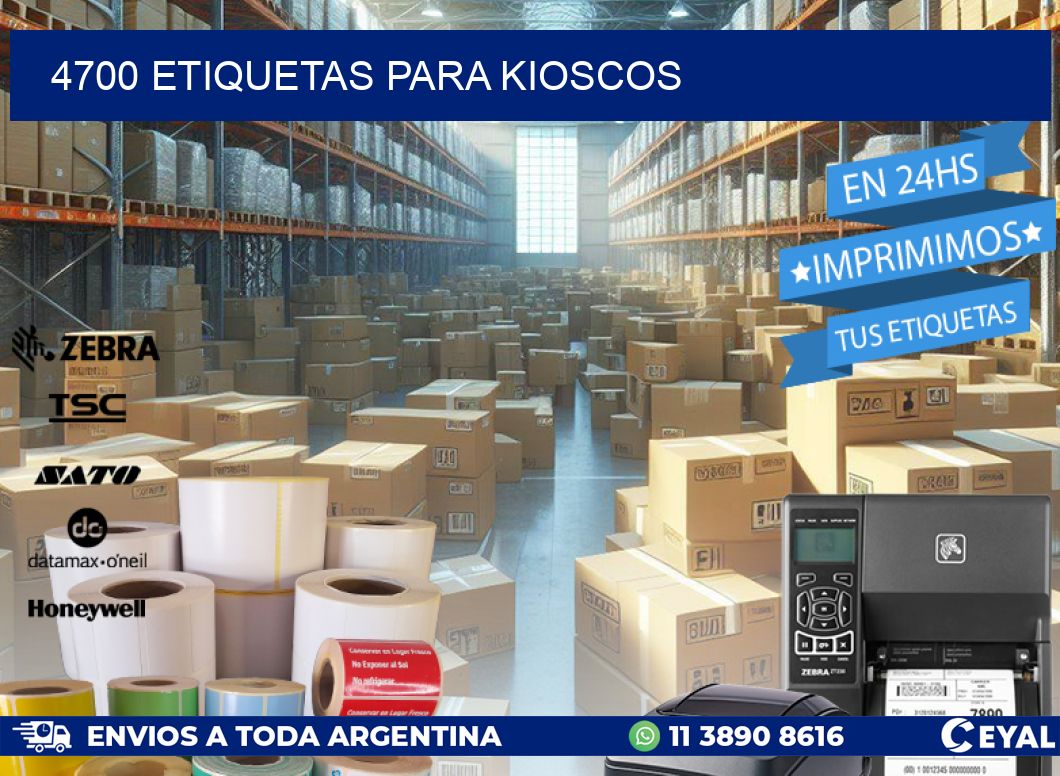 4700 ETIQUETAS PARA KIOSCOS