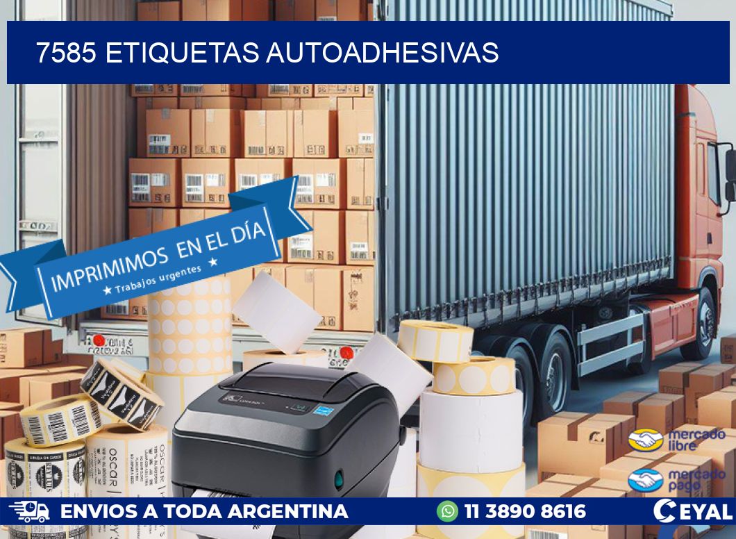 7585 ETIQUETAS AUTOADHESIVAS