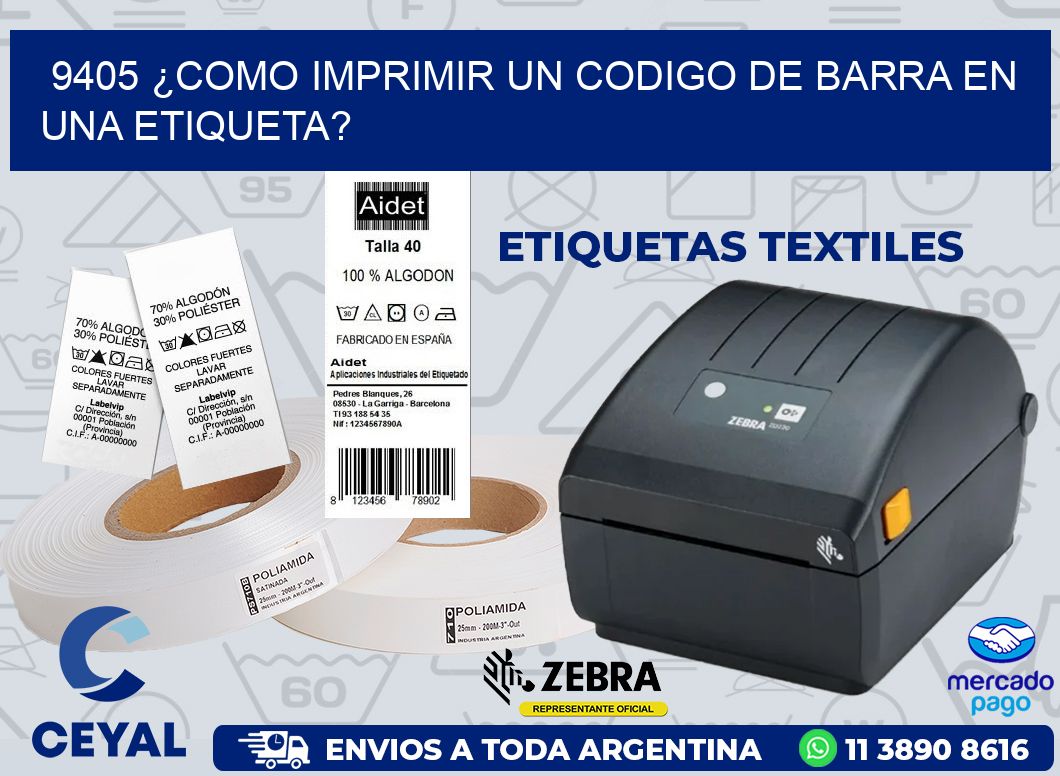 9405 ¿COMO IMPRIMIR UN CODIGO DE BARRA EN  UNA ETIQUETA?