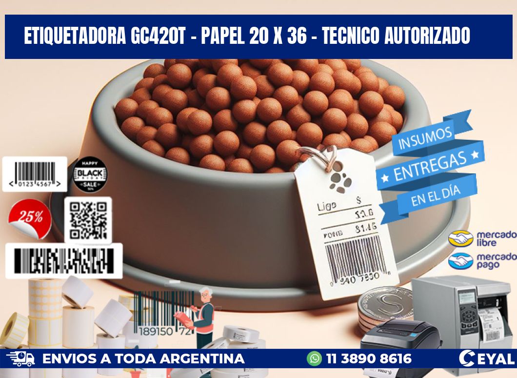 ETIQUETADORA GC420T - PAPEL 20 x 36 - TECNICO AUTORIZADO