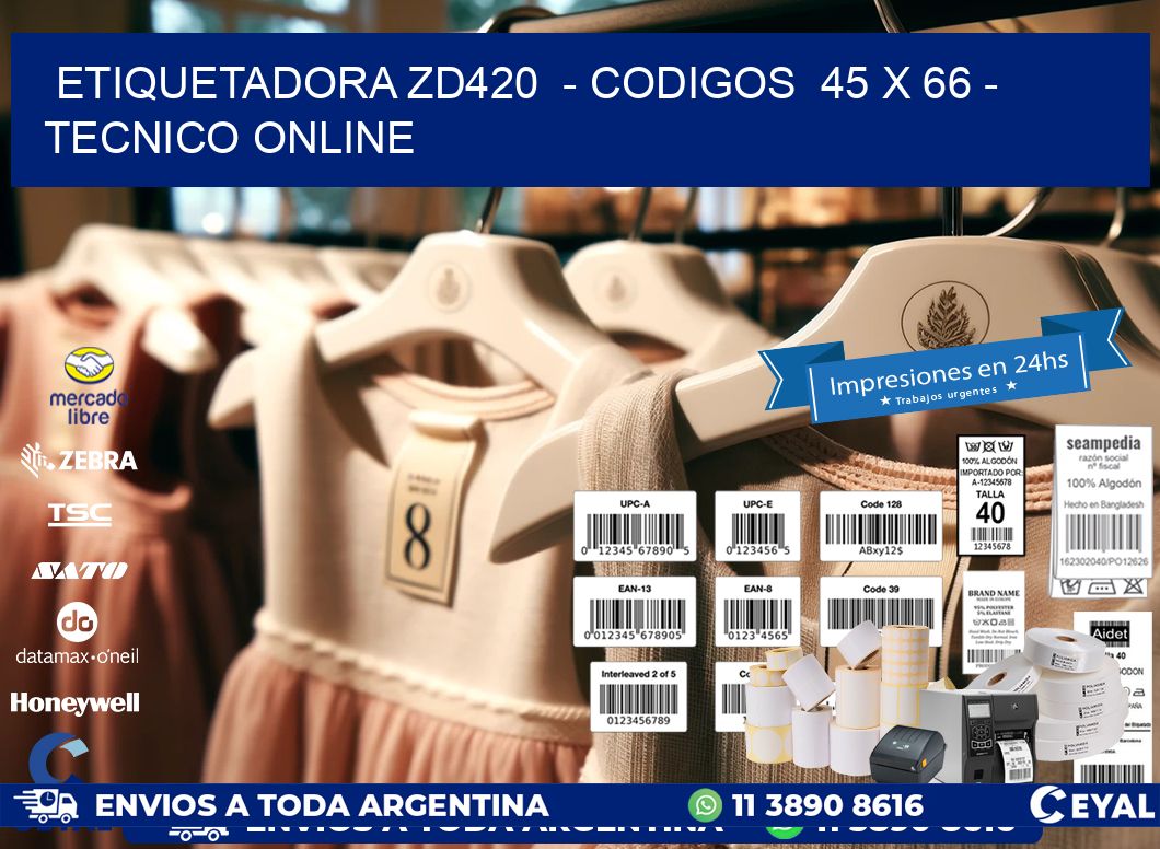 ETIQUETADORA ZD420  - CODIGOS  45 x 66 - TECNICO ONLINE