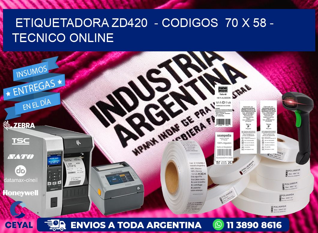 ETIQUETADORA ZD420  - CODIGOS  70 x 58 - TECNICO ONLINE