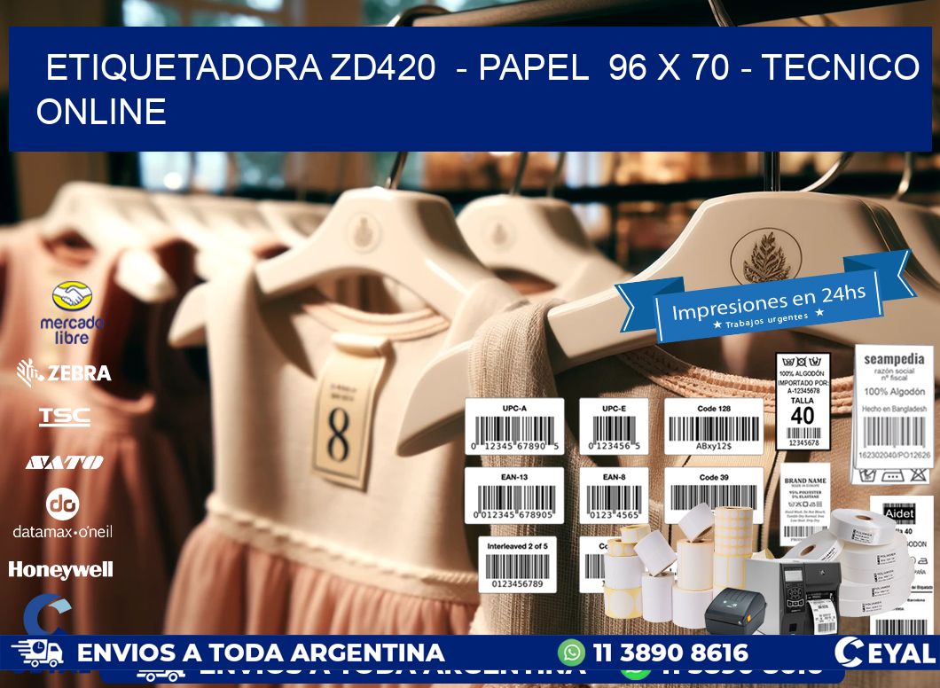 ETIQUETADORA ZD420  - PAPEL  96 x 70 - TECNICO ONLINE
