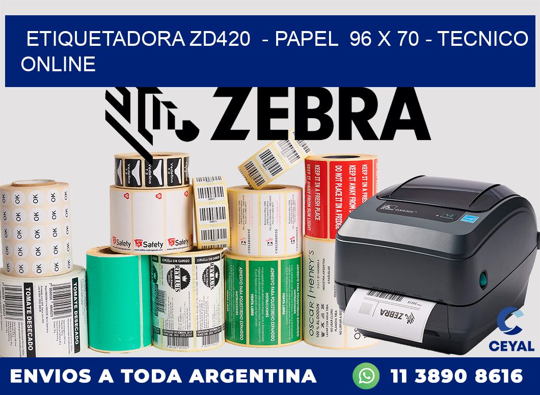 ETIQUETADORA ZD420  - PAPEL  96 x 70 - TECNICO ONLINE