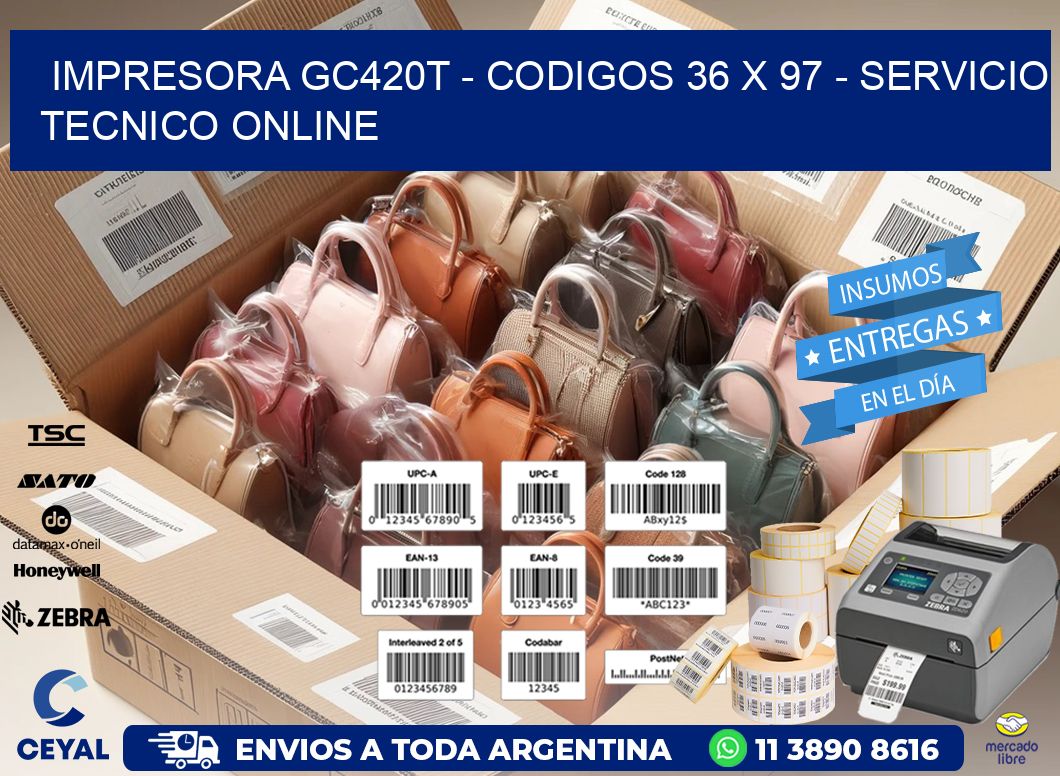 IMPRESORA GC420T – CODIGOS 36 x 97 – SERVICIO TECNICO ONLINE