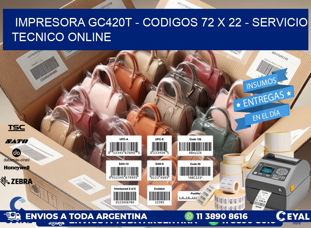 IMPRESORA GC420T - CODIGOS 72 x 22 - SERVICIO TECNICO ONLINE