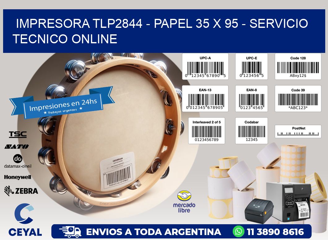 IMPRESORA TLP2844 – PAPEL 35 x 95 – SERVICIO TECNICO ONLINE