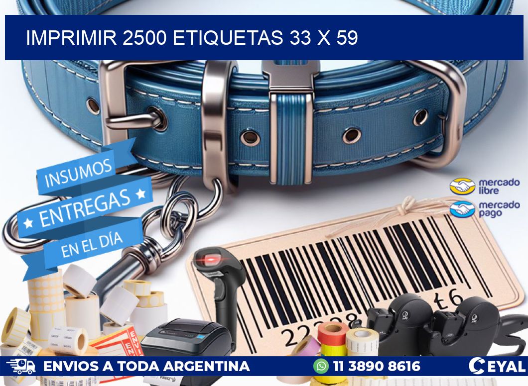 IMPRIMIR 2500 ETIQUETAS 33 x 59