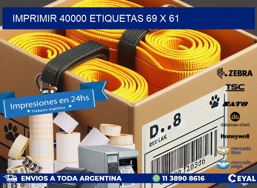 IMPRIMIR 40000 ETIQUETAS 69 x 61