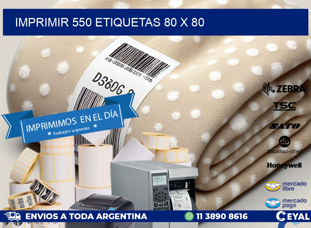 IMPRIMIR 550 ETIQUETAS 80 x 80