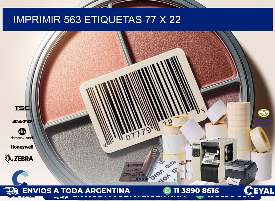 IMPRIMIR 563 ETIQUETAS 77 x 22