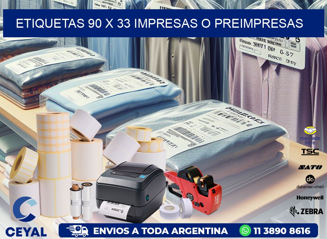 ETIQUETAS 90 x 33 IMPRESAS O PREIMPRESAS