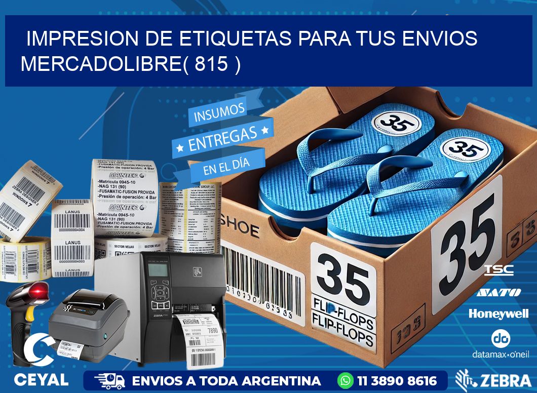 impresion de etiquetas para tus envios mercadolibre( 815 )