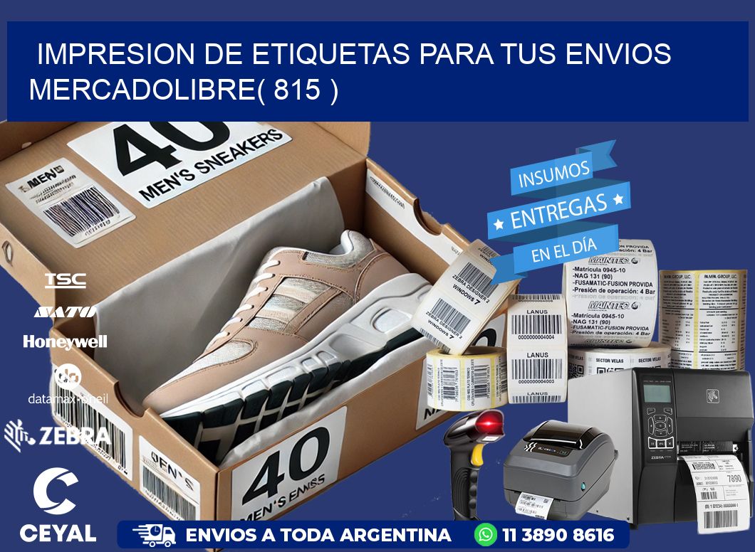 impresion de etiquetas para tus envios mercadolibre( 815 )