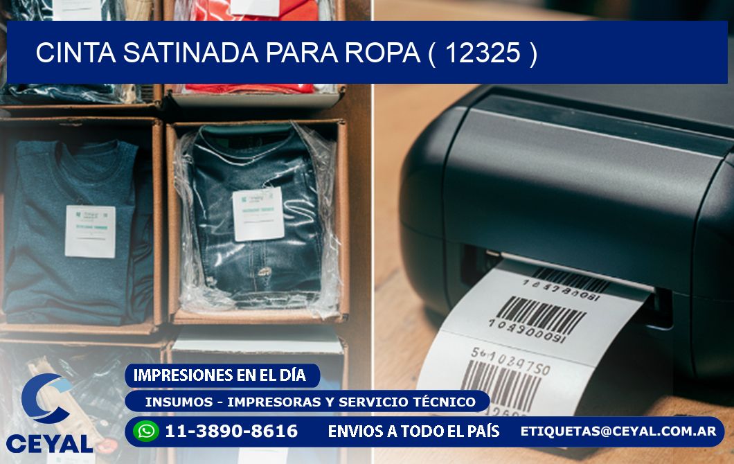 CINTA SATINADA PARA ROPA ( 12325 )