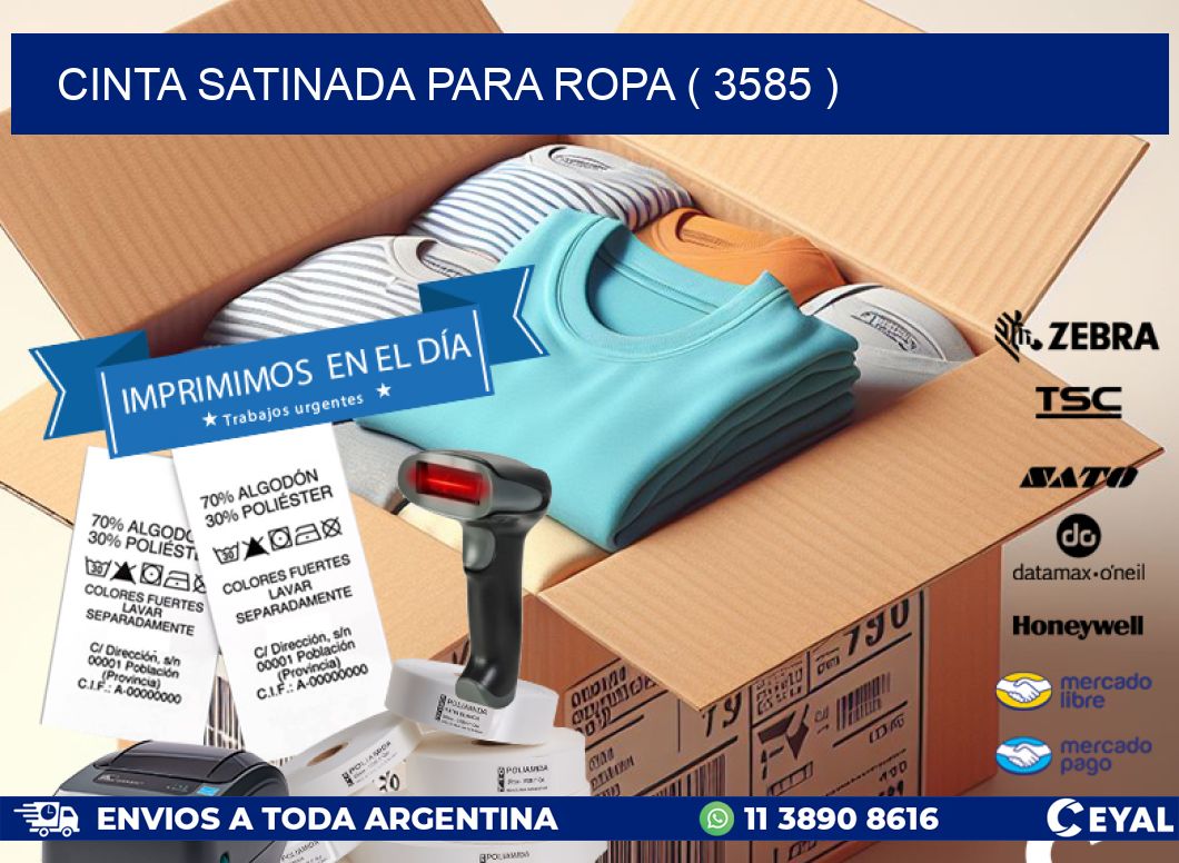 CINTA SATINADA PARA ROPA ( 3585 )