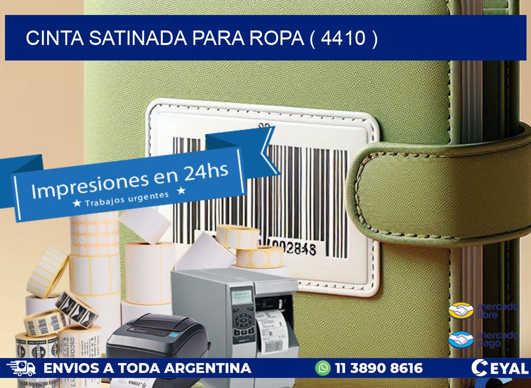 CINTA SATINADA PARA ROPA ( 4410 )