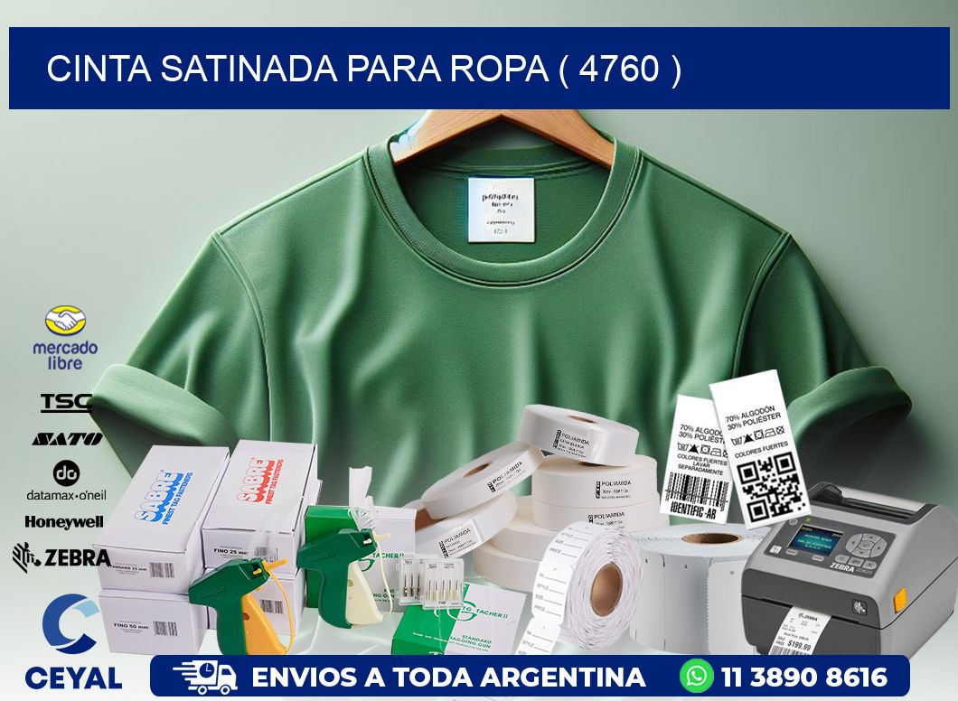 CINTA SATINADA PARA ROPA ( 4760 )