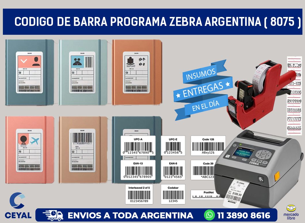 CODIGO DE BARRA PROGRAMA ZEBRA ARGENTINA ( 8075 )