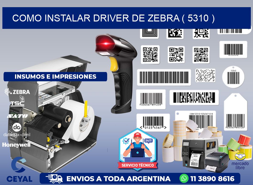 COMO INSTALAR DRIVER DE ZEBRA ( 5310 )