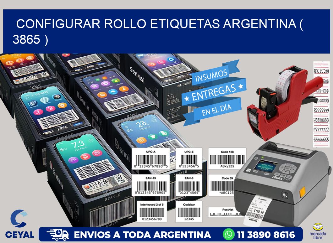 CONFIGURAR ROLLO ETIQUETAS ARGENTINA ( 3865 )