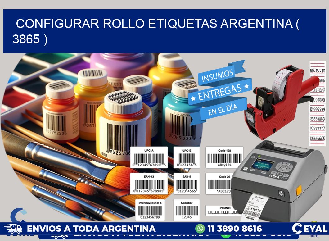 CONFIGURAR ROLLO ETIQUETAS ARGENTINA ( 3865 )