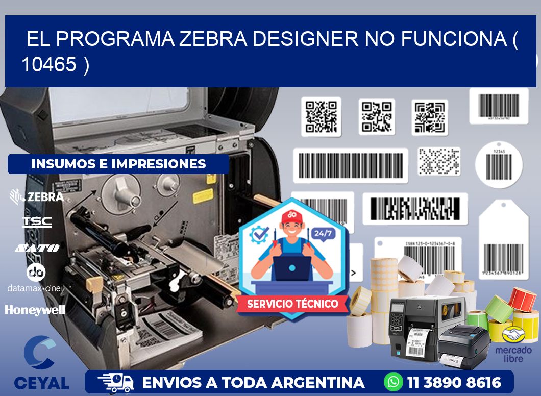 EL PROGRAMA ZEBRA DESIGNER NO FUNCIONA ( 10465 )
