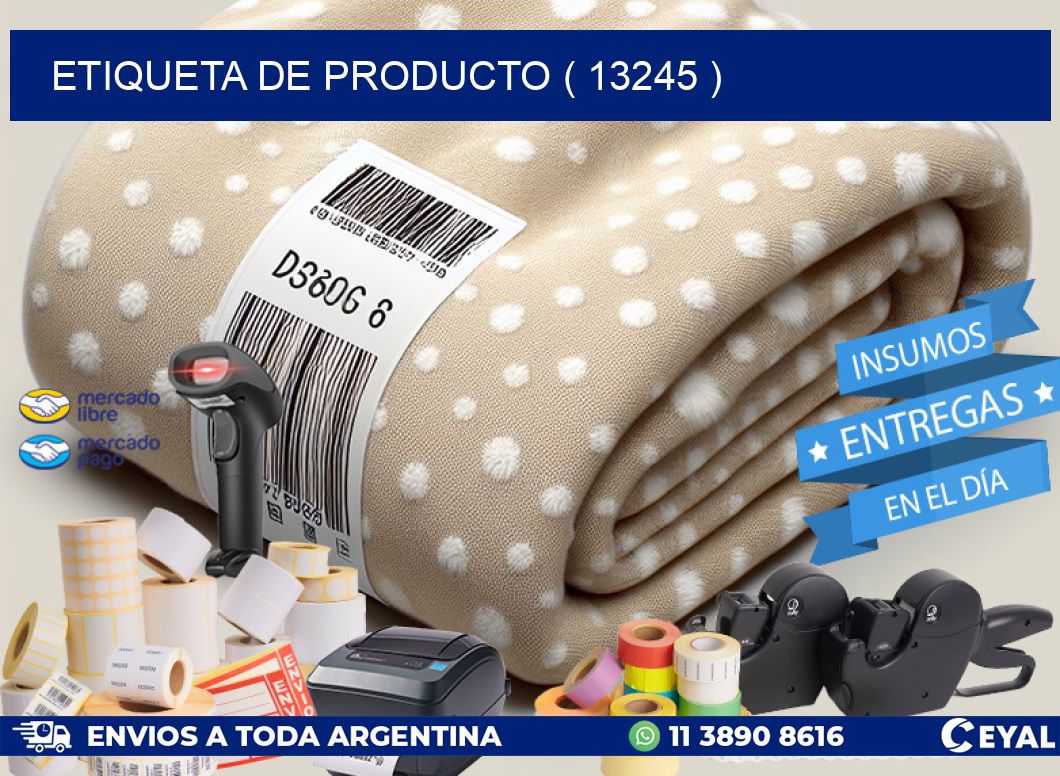ETIQUETA DE PRODUCTO ( 13245 )