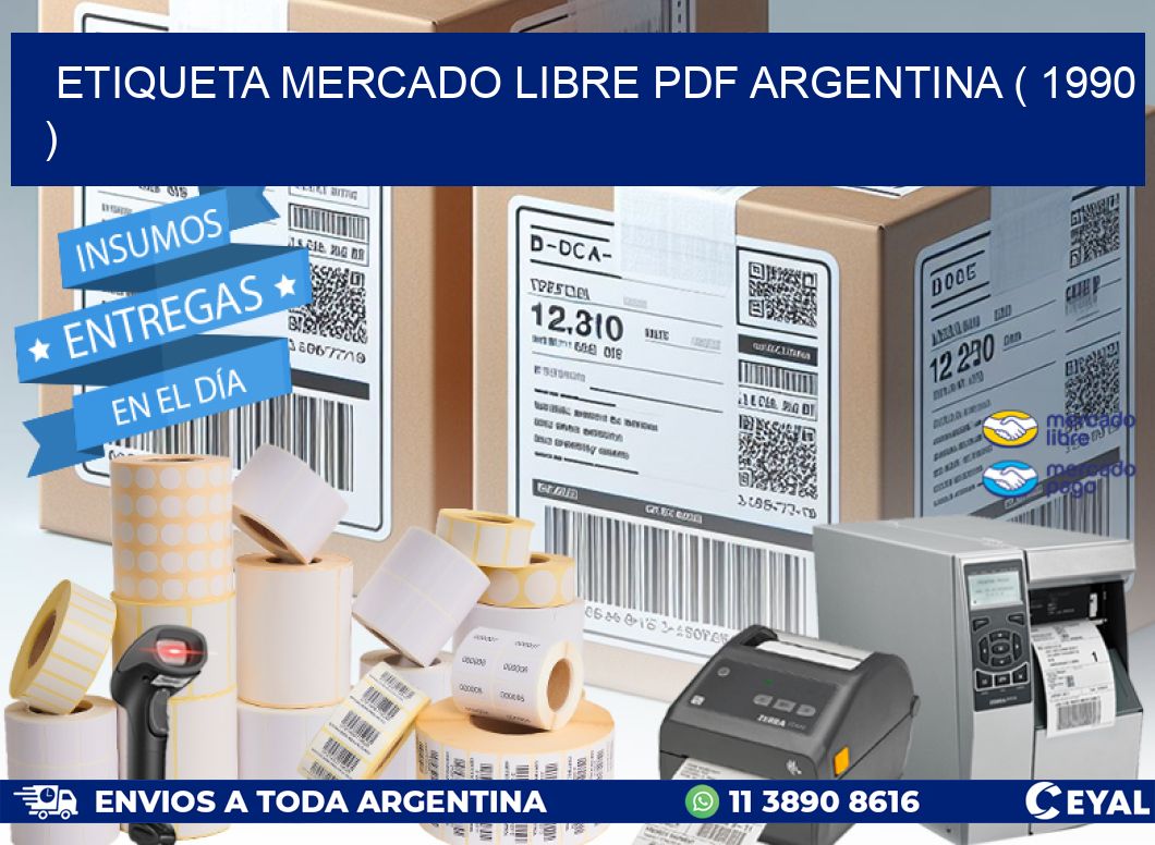 ETIQUETA MERCADO LIBRE PDF ARGENTINA ( 1990 )