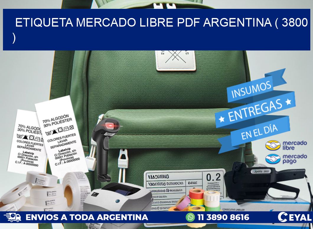ETIQUETA MERCADO LIBRE PDF ARGENTINA ( 3800 )