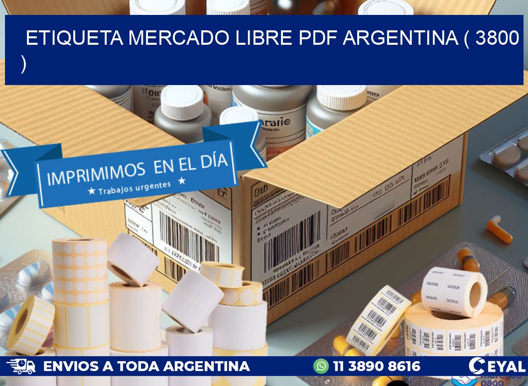 ETIQUETA MERCADO LIBRE PDF ARGENTINA ( 3800 )