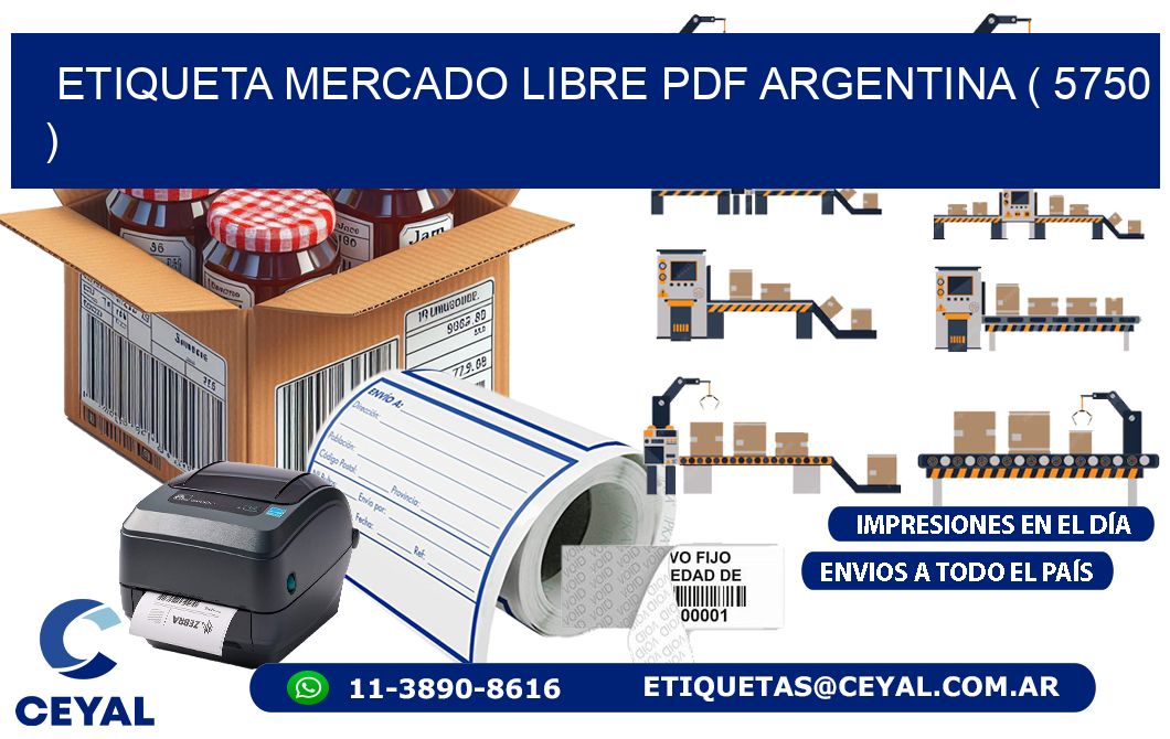 ETIQUETA MERCADO LIBRE PDF ARGENTINA ( 5750 )