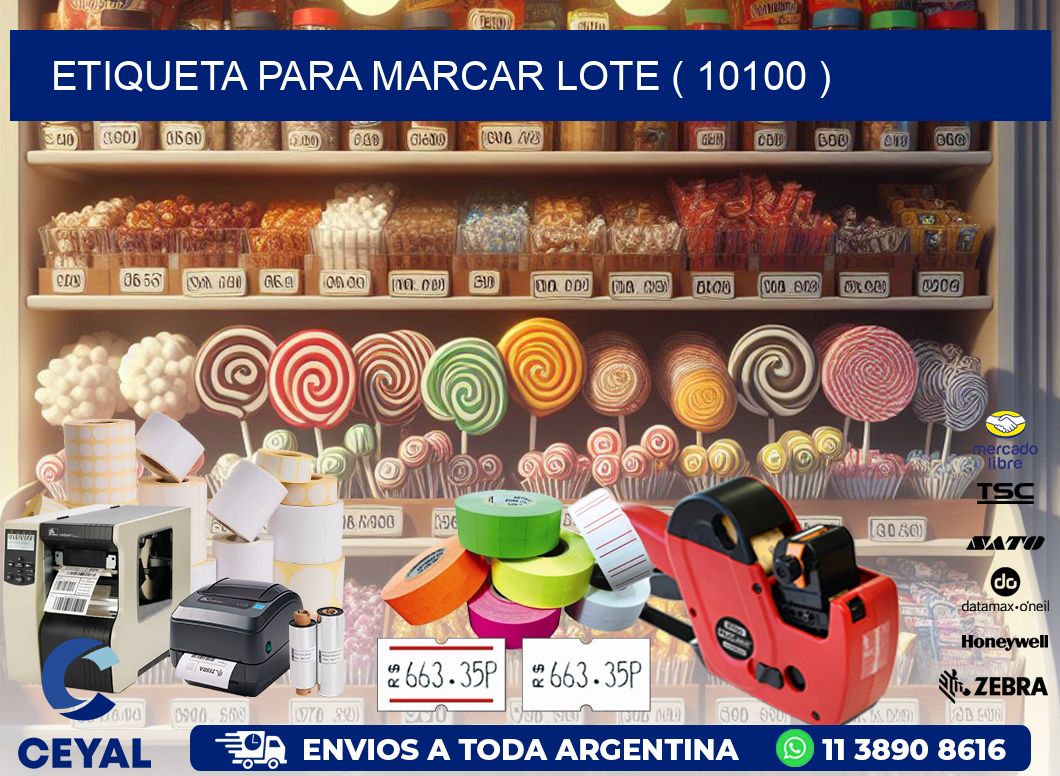 ETIQUETA PARA MARCAR LOTE ( 10100 )