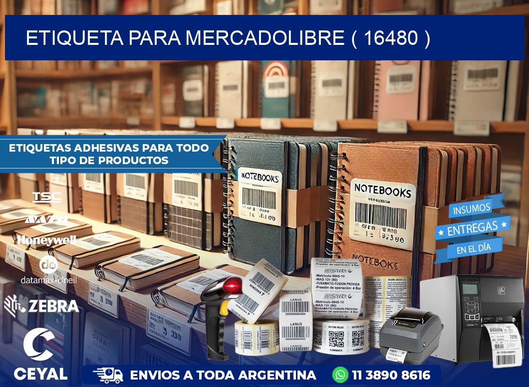 ETIQUETA PARA MERCADOLIBRE ( 16480 )