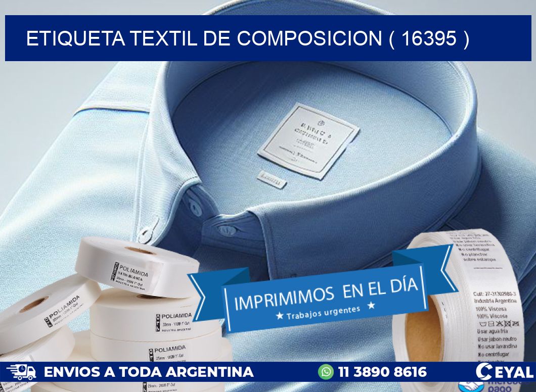 ETIQUETA TEXTIL DE COMPOSICION ( 16395 )
