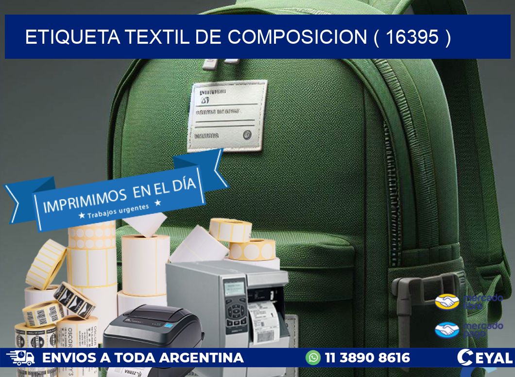 ETIQUETA TEXTIL DE COMPOSICION ( 16395 )